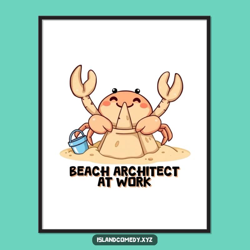 Funny Crab Sandcastle Poster: Vibrant Beach Art with a Humorous Coastal Twist