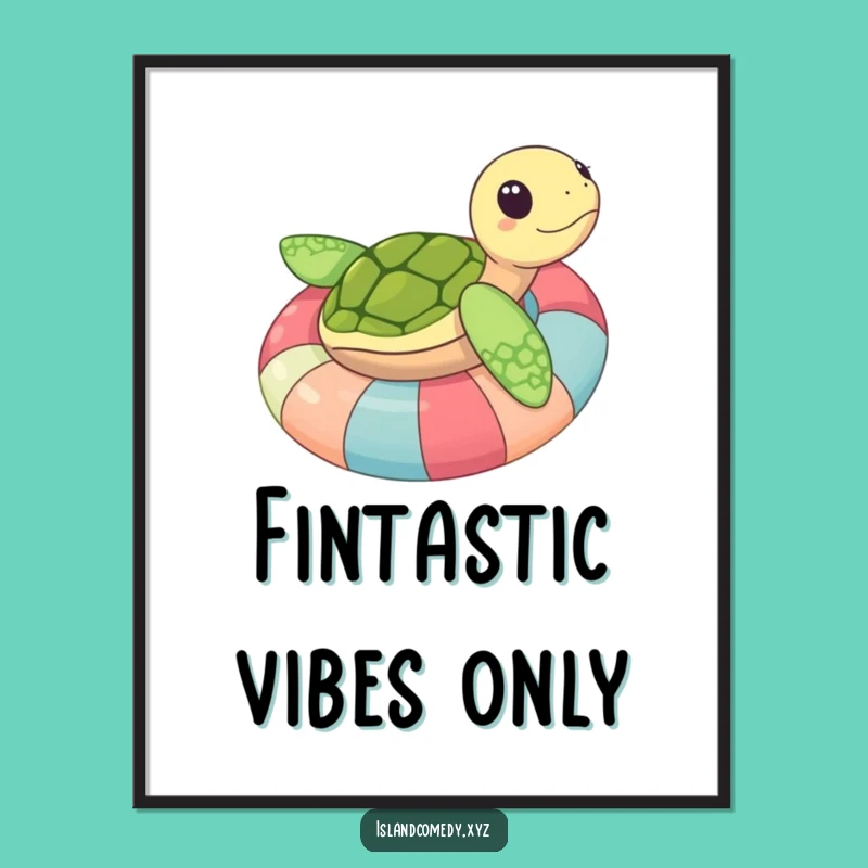 Funny Sea Turtle Inner Tube Poster: Hilarious Beach Art & Quirky Decor