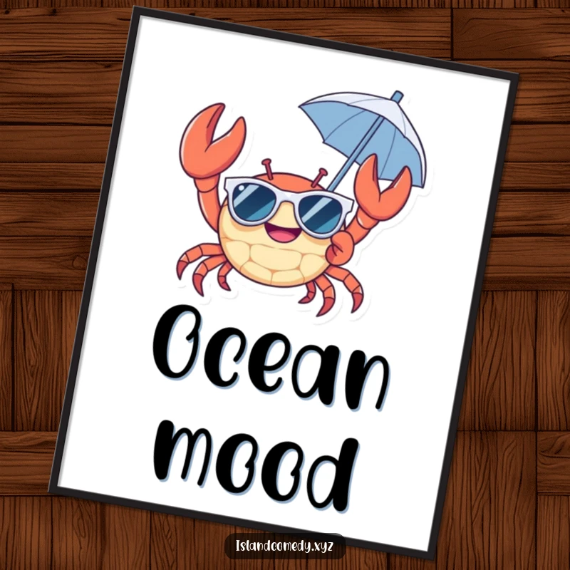 Cheerful crab wearing sunglasses and holding a tiny umbrella poster, a vibrant and humorous wall decoration.