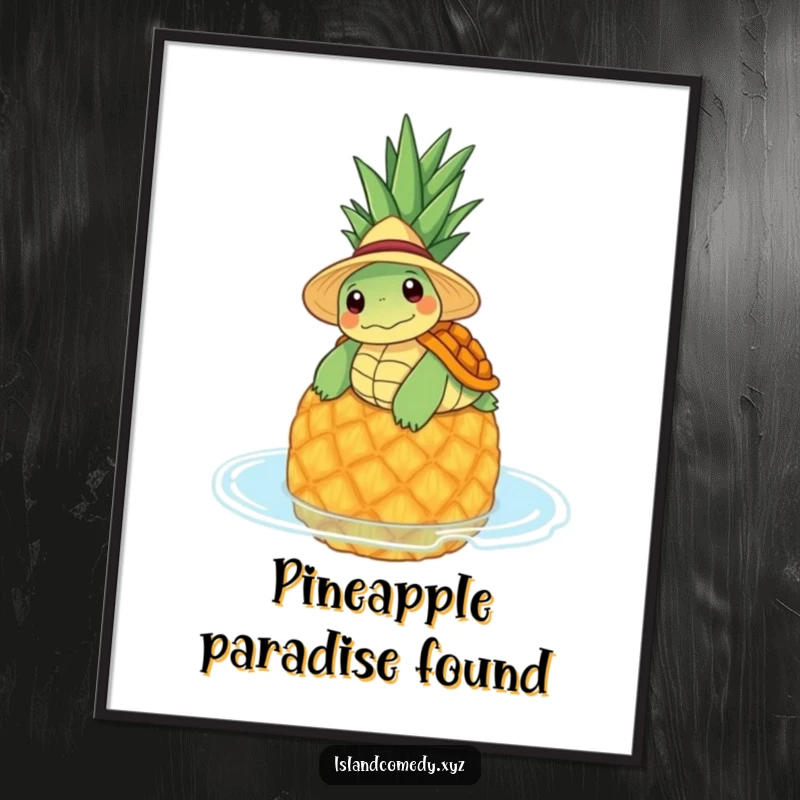 Funny poster featuring a content turtle in a straw hat floating on a pineapple, bringing tropical serenity.