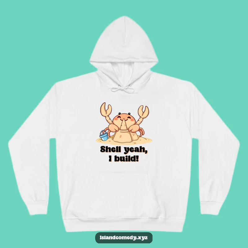 Funny Crab Sandcastle Hoodie: Cozy Beach Vibes and Humorous Coastal Comfort