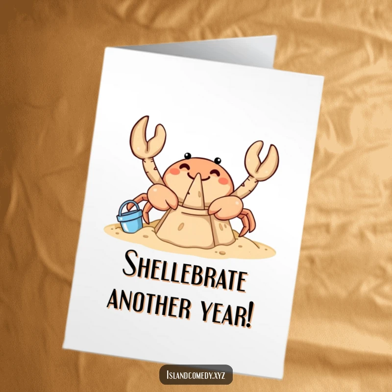 Funny Free Printable Birthday Card: A curious crab joyfully constructs a sandcastle with miniature buckets, ready to celebrate.