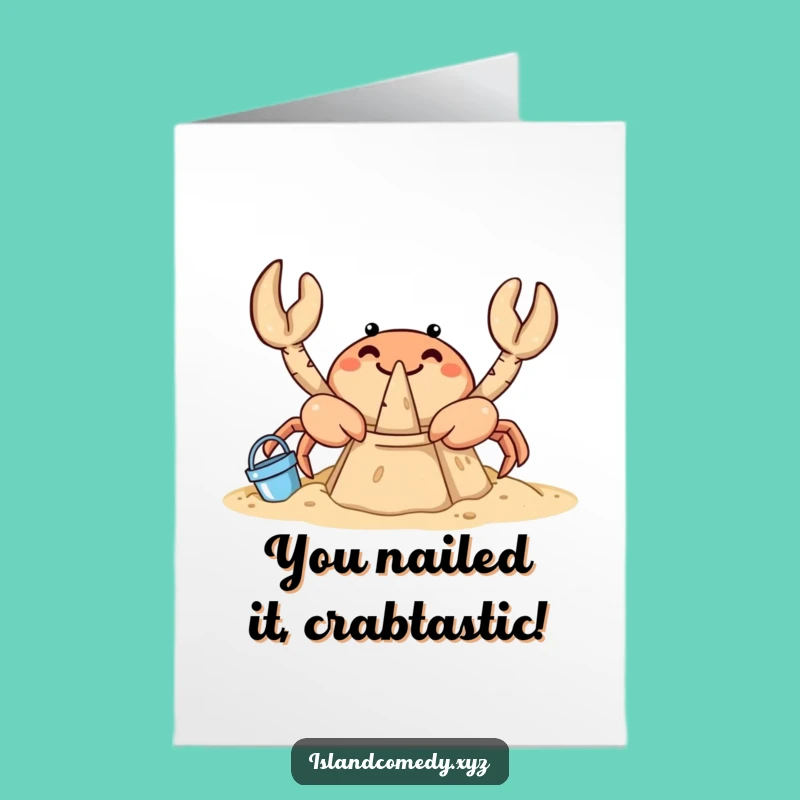 Free Printable Congrats Card: Curious Crab Sandcastle Success, Humorous Downloadable Gift!