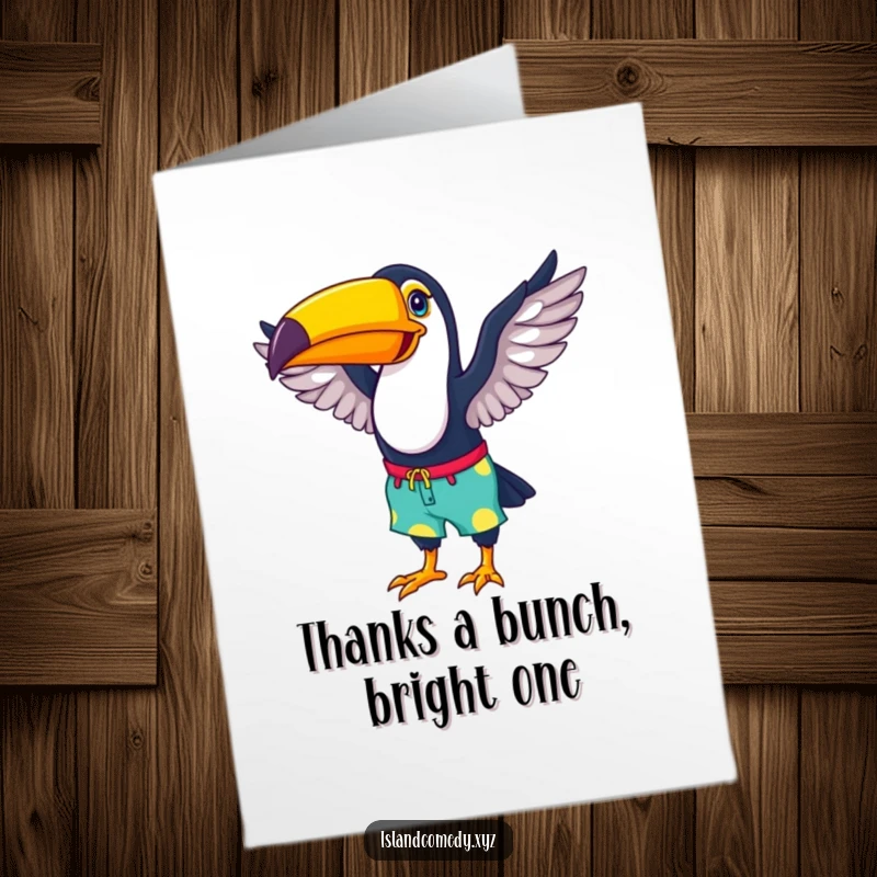 Funny Free Printable Thank You Card featuring a happy toucan in colorful shorts flapping its wings, expressing thanks vibrantly.